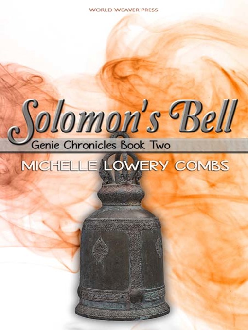 Title details for Solomon's Bell by Michelle Lowery Combs - Available